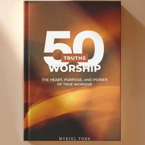 50 Truths About God's Worship