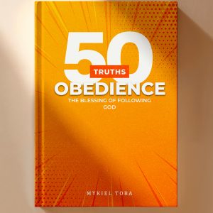 50 Truths About Obedience