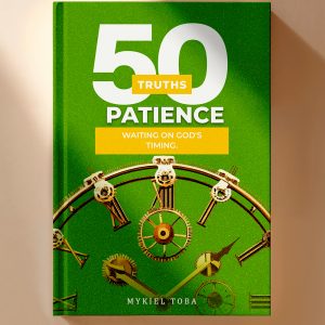 50 Truths About Patience