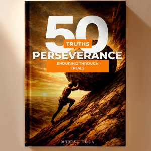 50 Truths About Perseverance